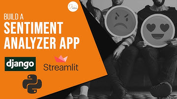 Build a Django App in under 20 minutes | Sentiment Analysis App with Django, Streamlit and Heroku