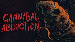 Cannibal Abduction (Escape Playthrough + No Commentary)