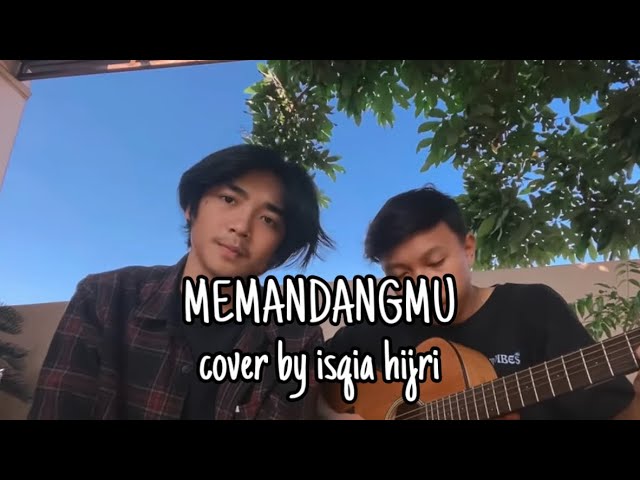 MEMANDANGMU - IKKE NURJANNAH (COVER BY ISQIHIJRI) class=