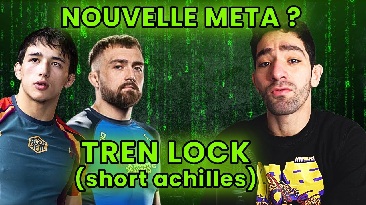 La Tren Lock : La Clé de Jambe QUI CHANGE LA MÉTA JJB
