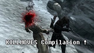 Skyrim : Killmoves Compilation! 1080p - 60fps