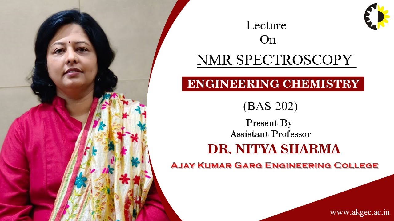 ''NMR Spectroscopy'' Engineering Chemistry Lecture 01 By Dr Nitya
