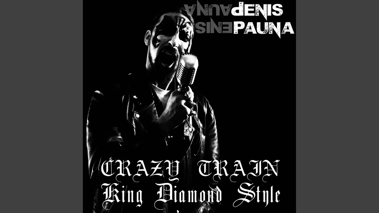 Crazy Train King Diamond style