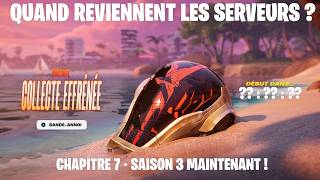 🔥 FORTNITE CHAPITRE 7 SAISON 3 EN DIRECT ! – LES SERVEURS REVIENNENT QUAND ? COMPTE À REBOURS ! 🔥