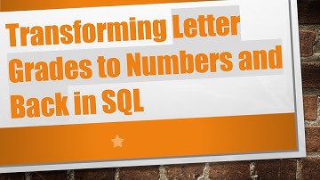 Thumbnail of Transforming Letter Grades to Numbers and Back in SQL