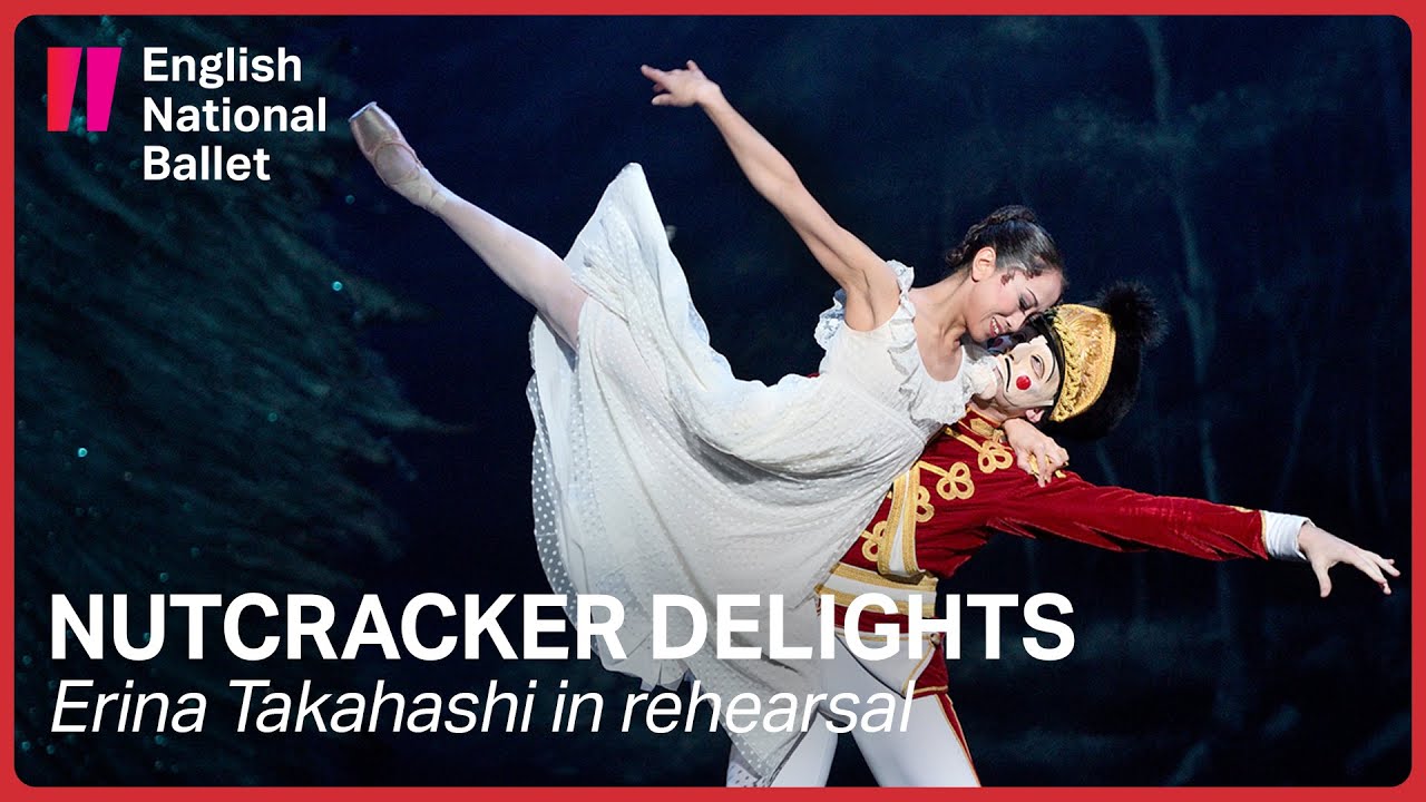 2020 Nutcracker Delights: English National Ballet