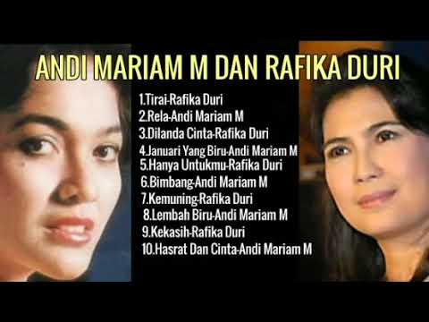 Andi Mariam Mattalatta Dan Rafika Duri Kumpulan Lagu Terbaik