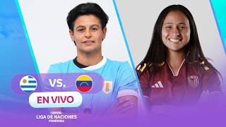 EN VIVO | URUGUAY vs. VENEZUELA | CONMEBOL LIGA DE NACIONES FEMENINA