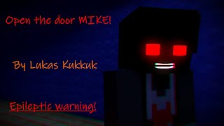 Open The Door Mike Epileptic Alert