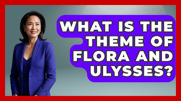 What Is The Theme Of Flora And Ulysses? - Fictional Journeys