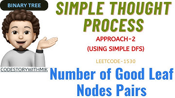 Number of Good Leaf Nodes Pairs | Simple DFS | Dry Run | Leetcode 1530 | codestorywithMIK