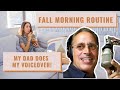 DAD Does My Voiceover: Fall and Winter Morning Routine | Lucie Fink & Jimmy Fink