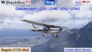 MSFS2024 - Bagolu C172 Mod | VFR Groupflight LSZR - LOWI - LOIJ - LOWZ | Europe West Server MSFS2024 - Bagolu C172 Mod | VFR Groupflight LSZR - LOWI - LOIJ - LOWZ | Europe West Server