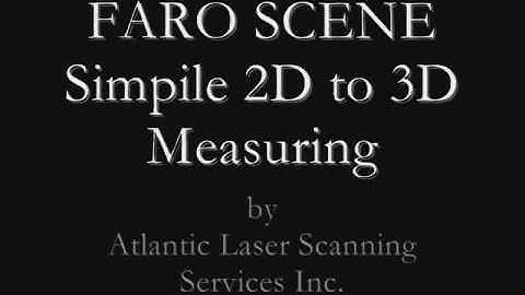 FARO SCENE Simple 2D 3D Measuring