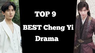 TOP 9 BEST Cheng Yi drama list || BEST Cheng Yi drama || chinese drama