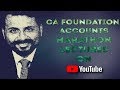 CA Foundation Accounts Marathon | Part 1 | CA ANAND BHANGARIYA