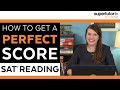 How to Get a PERFECT Score on the SAT® Reading Section!