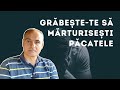 Mărturisirea întârziată a păcatelor. Ești gata să suporți consecințe grave? | Pastor Vasile Filat