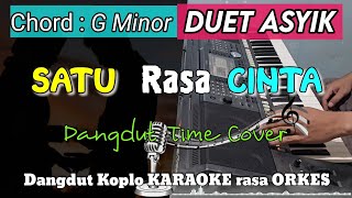 SATU RASA CINTA - Versi Dangdut Koplo KARAOKE rasa ORKES || Nada Cewek