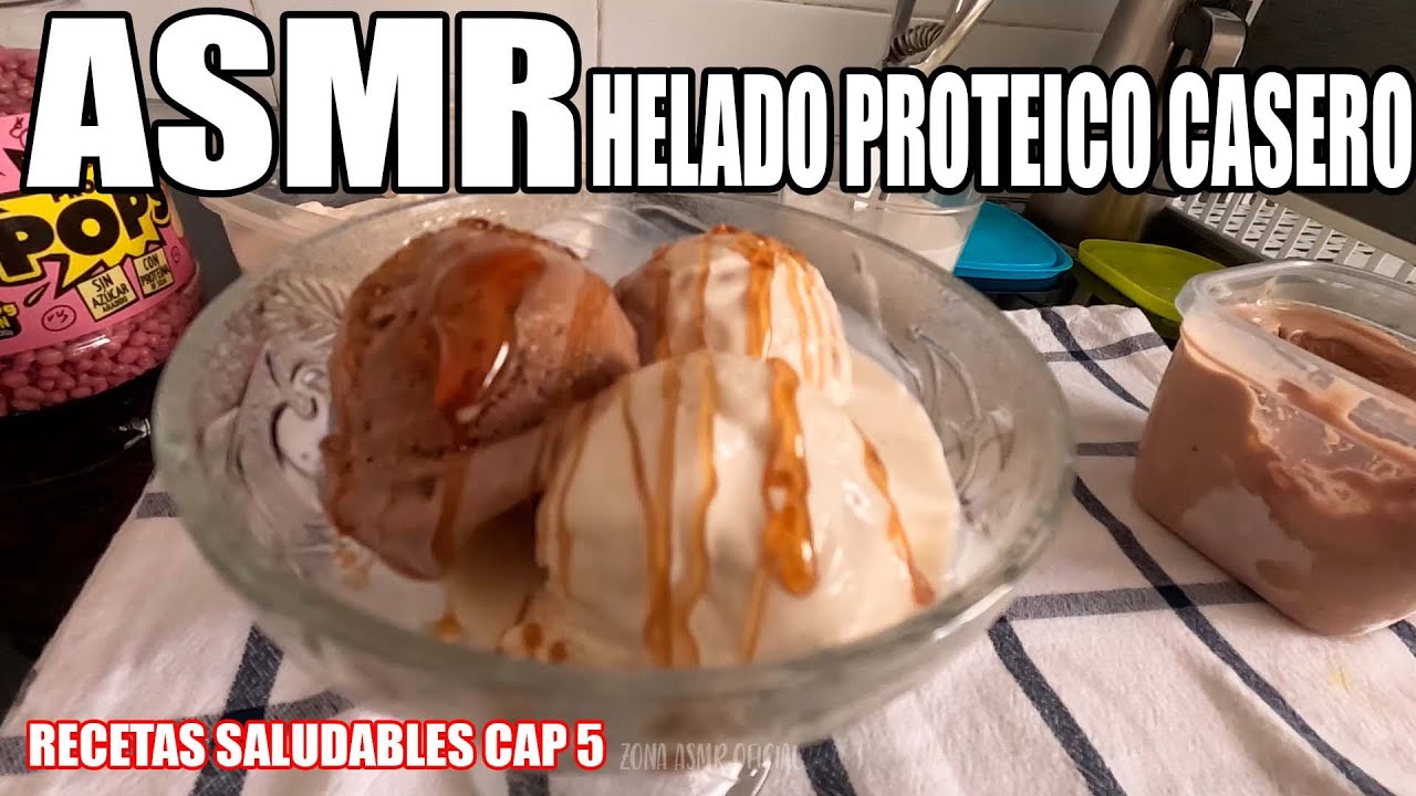 ASMR | Helado proteico casero (Sin azúcares y bajo en calorías)