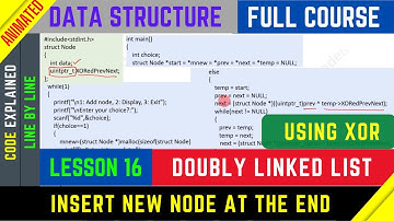 16. LINKED LIST [DOUBLY]: Using XOR in C | Data Structure Full Course