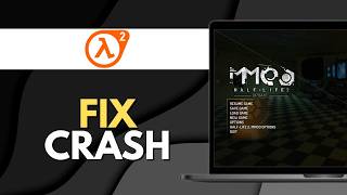 How To Fix Half Life 2 Crash
