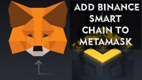 HOW TO ADD BINANCE SMART CHAIN TO METAMASK (2023) Create a Token Part 1