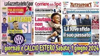 I giornali e CALCIO ESTERO Sabato, 1 giugno 2024