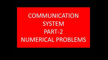 COMMUNICATION SYSTEM NUMERICAL PROBLEMS PART-2 FOR GATE, IES and PSU