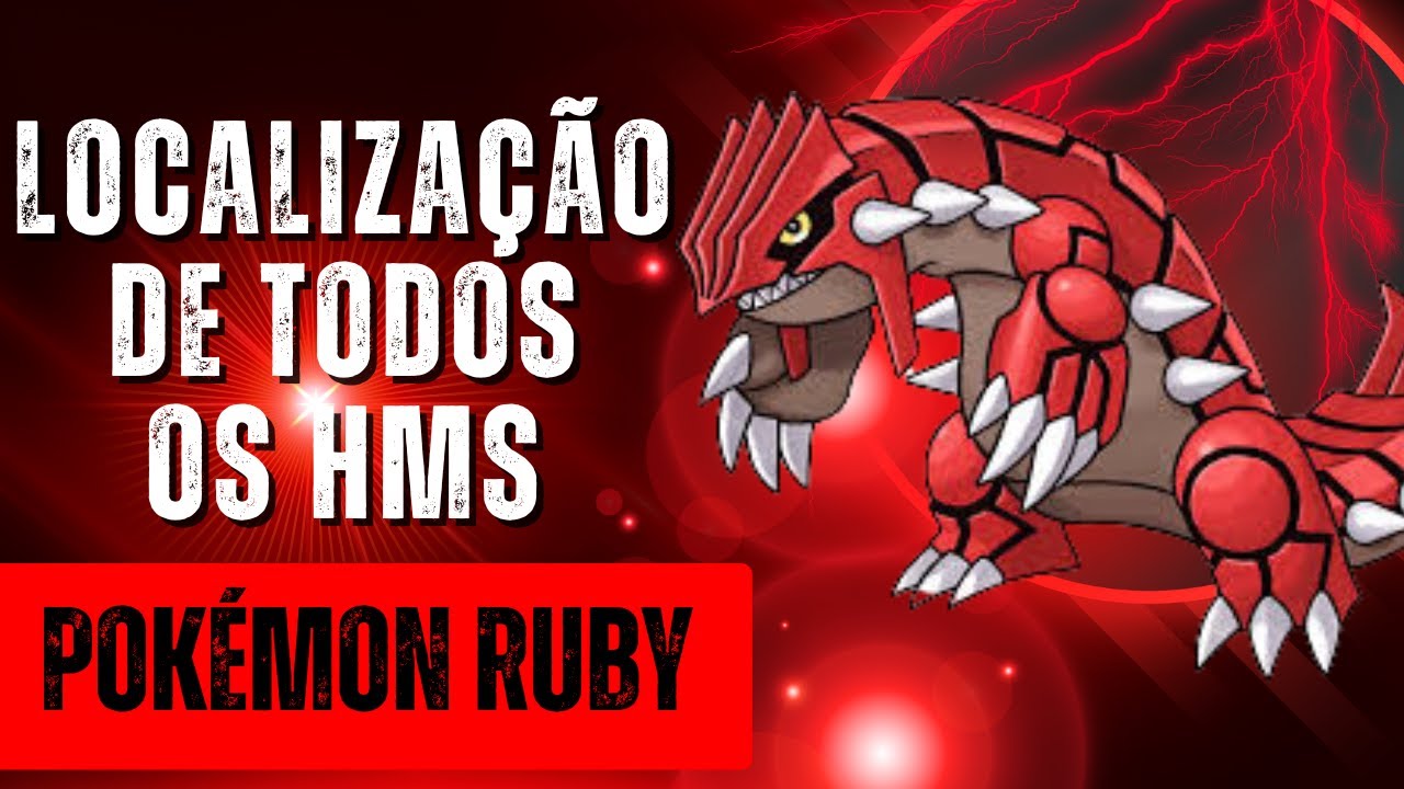 POKÉMON RUBY SAPPHIRE & EMERALD - LOCALIZAÇÃO DE TODOS OS HMS