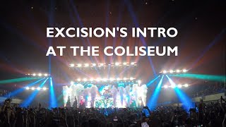 EXCISION's INTRO at THE COLISEUM! [HQ Audio/Stabilized]