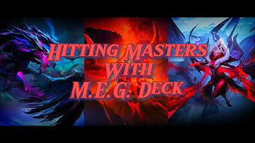 「 Legends Of Runeterra 」Hitting Masters with M.E.G. Deck