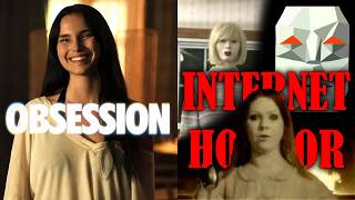 Obsession & Internet Horror