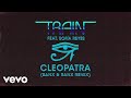 Train, Sofía Reyes - Cleopatra (Banx & Ranx Remix - Official Audio)