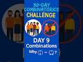 Day 9: Two different approaches ( combinatorial and mathematical) to show why C(n,k) = C (n, n-k).