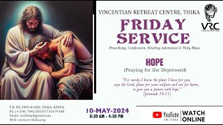 FRIDAY SERVICE  (10-MAY-2024)