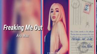 Ava Max - Freaking Me Out (Official Lyric Video)
