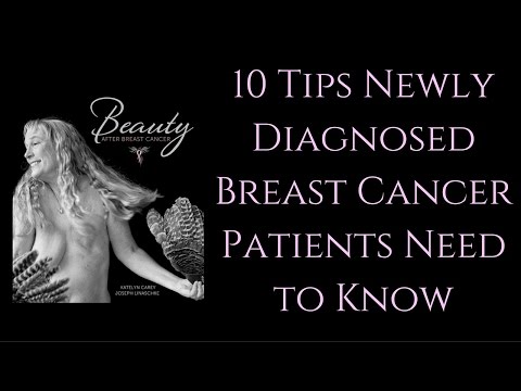 10 Tips Newly Diagnosed Breast Cancer Patients Need To Know