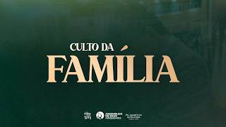 CULTO DA FAMÍLIA | ACESSÍVEL EM LIBRAS | AO VIVO 17/05/2026 | IEADARI TV