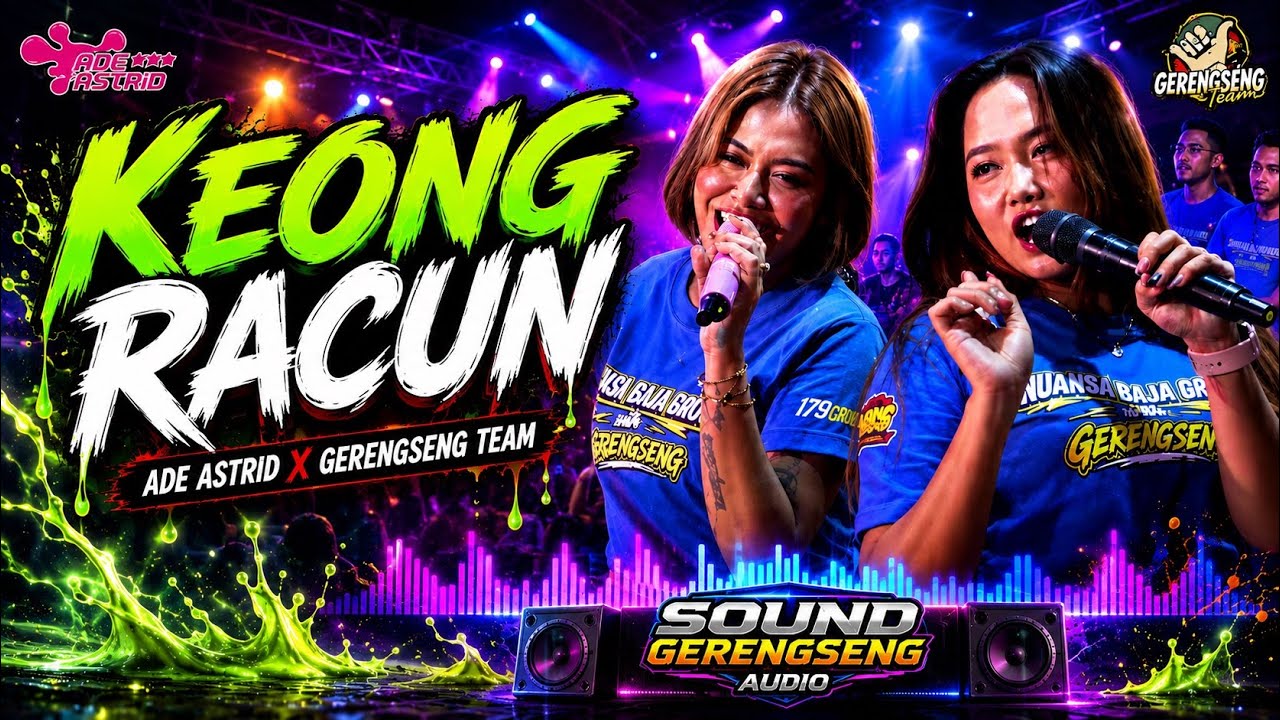 KEONG RACUN || LIVE ADE ASTRID X GERENGSENG TEAM