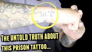 A Prison Tattoo I Regret The Most... ( Prison Story )