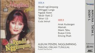 [Full] Album Pendil Ngglimpang - Maylina (feat Tatim S.); Dody S.