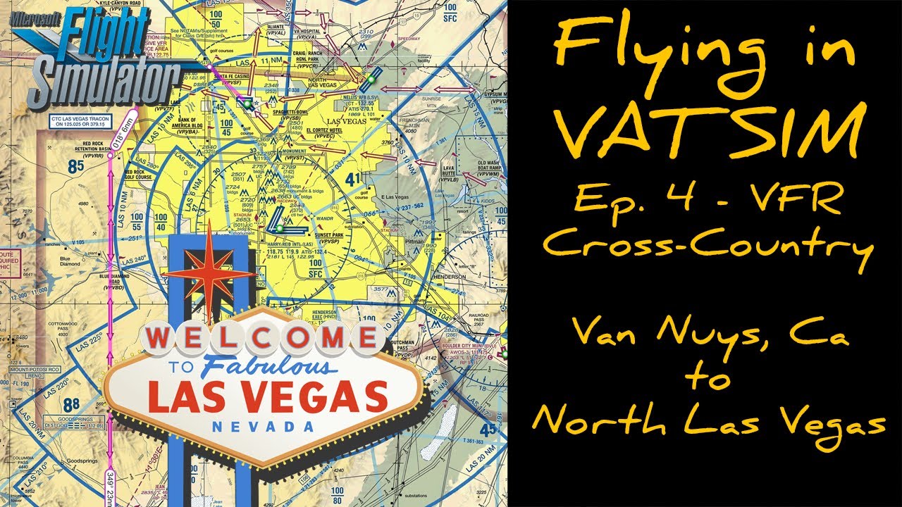 Vatsim VFR Van Nuys to North Las Vegas YouTube