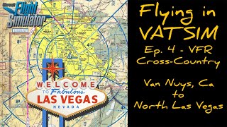 Vatsim VFR - Van Nuys to North Las Vegas