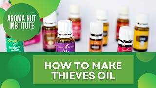 How to Make Thieves Oil - Recipe for Flu and Colds