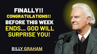 Before This Week Ends… God Will Shock You!  BY BILLY GRAHAM
