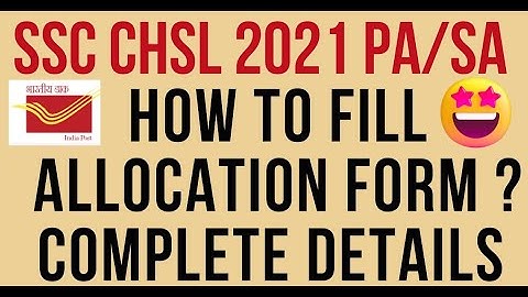 #112 HOW TO FILL CIRCLE ALLOCATION FORM PA SA CGL 2022 | CHSL 2021 | CGL 2022