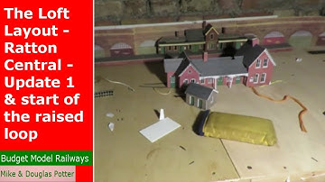 The Loft Layout - Ratton Central - Update 1 & The start of the raised loop