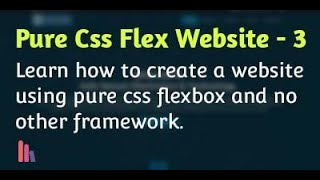 Create a website using pure CSS Flexbox | Header Section Css | Part - 3