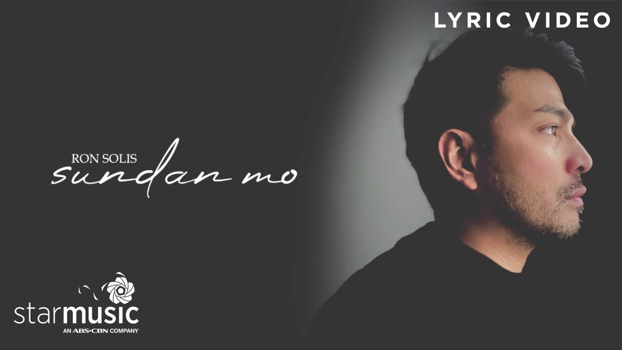 Watch Sundan Mo - Ron Solis (Lyrics) on YouTube Watch Sundan Mo - Ron Solis (Lyrics) on YouTube